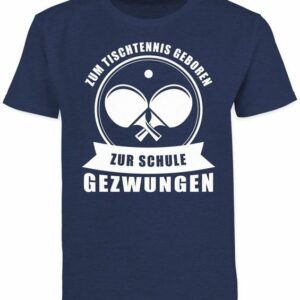 Shirtracer T-Shirt "Zum Tischtennis geboren. Zur Schule gezwungen - Kinder Sport Kleidung - Jungen Kinder T-Shirt" Sportkleidung Zubehör