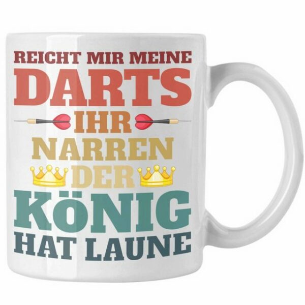 Trendation Tasse "Trendation - Dart Tasse Dartpfeil Reicht Mir Meine Darts Spruch Männer Dart-Spieler Geschenkidee"