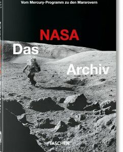 Das NASA Archiv. 60 Jahre im All. 40th Ed.