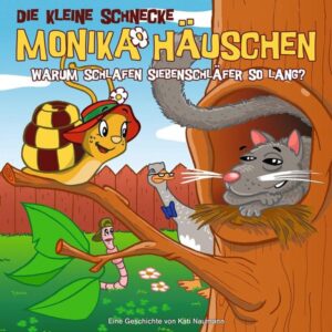 Die kleine Schnecke Monika Häuschen - CD / 10: Warum schlafen Siebenschläfer so lang?